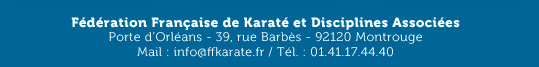 Fédération Française de Karaté et Disciplines Associées - 39 rue Barbès - 92120 Montrouge